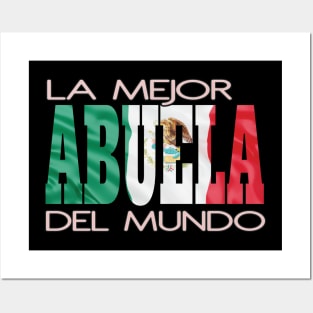 La Mejor Abuela Del Mundo Mexican Flag Mexico Pride Hispanic Posters and Art